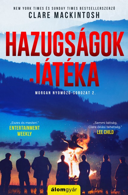 Hazugságok játéka, Clare Mackintosh