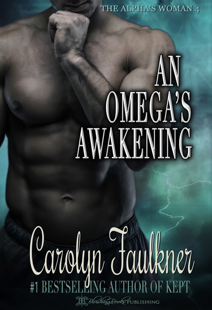 An Omega's Awakening, Carolyn Faulkner