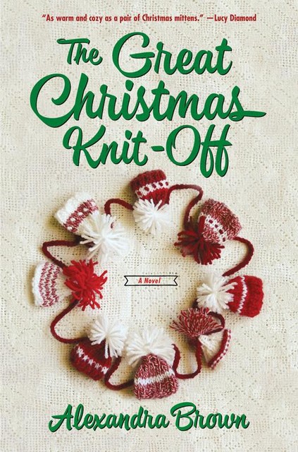 The Great Christmas Knit-Off, Alexandra Brown