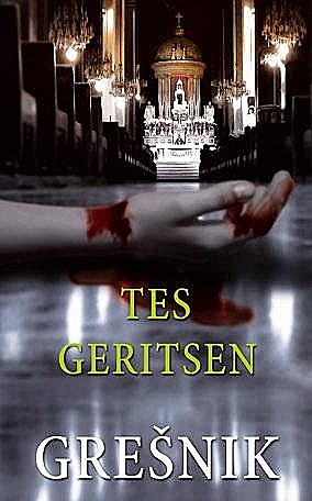 Grešnik, Tess Gerritsen