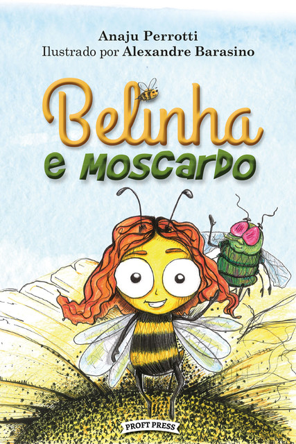 Belinha e Moscardo, Anaju Perrotti