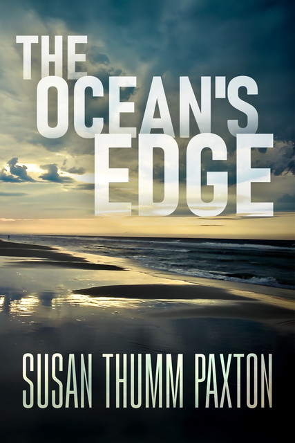 The Ocean's Edge, Susan Thumm Paxton