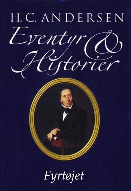 Fyrtøjet, Hans Christian Andersen