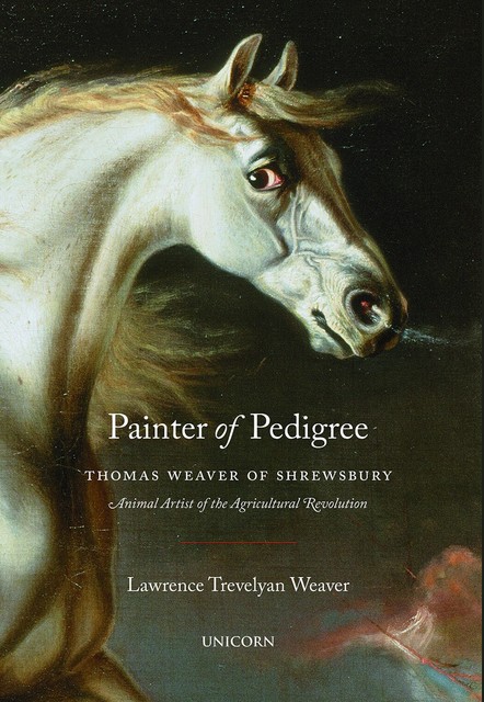 Painter of Pedigree, Lawrence Trevelyan Weaver