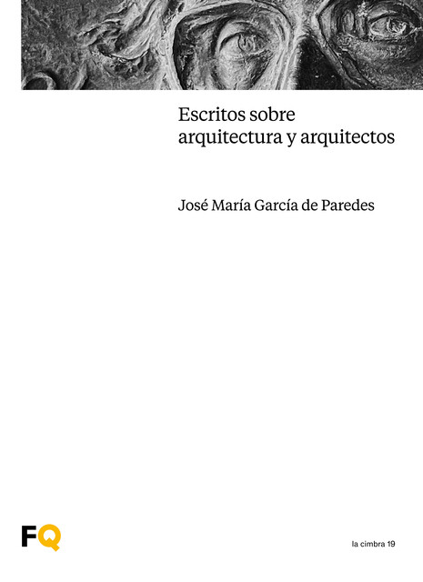 Escritos sobre arquitectura y arquitectos, José María García de Paredes