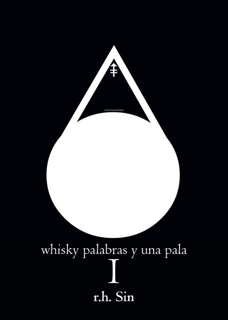 Whisky palabras y una pala I, r.h. Sin
