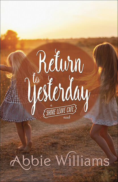 Return to Yesterday, Abbie Williams