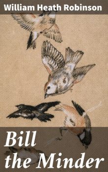 Bill the Minder, William Robinson