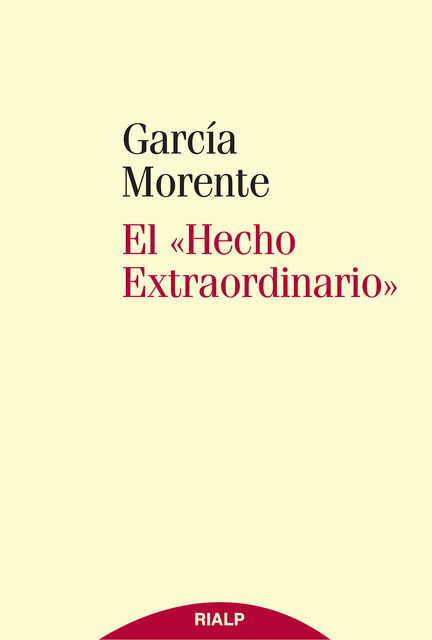 El “Hecho Extraordinario”, Manuel García Morente