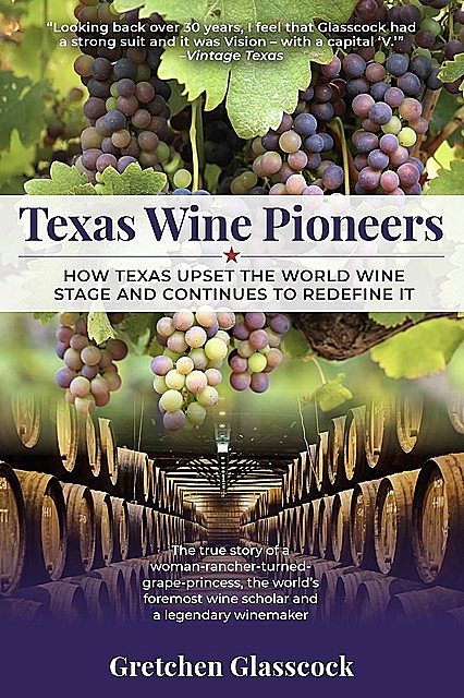 Texas Wine Pioneers, Gretchen Glasscock