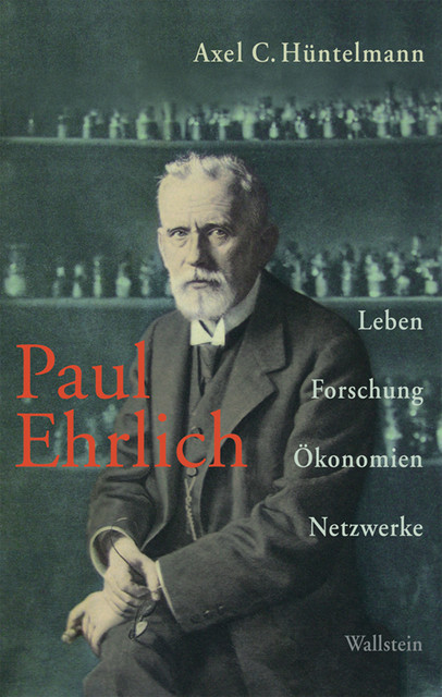 Paul Ehrlich, Axel C Hüntelmann