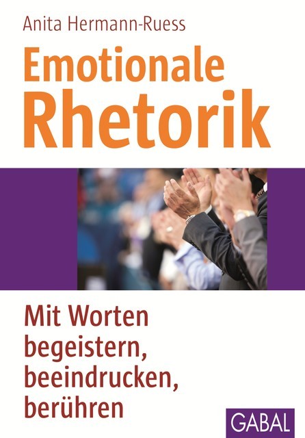 Emotionale Rhetorik, Anita Hermann-Ruess