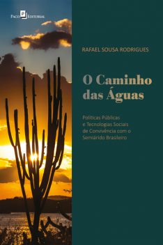 O caminho das águas, Rafael Rodrigues