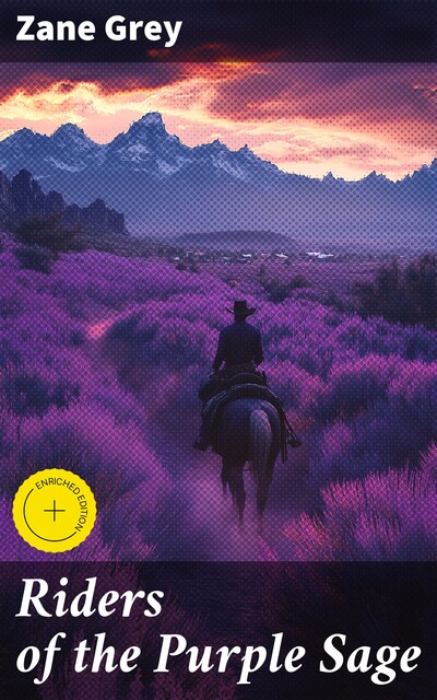 Riders of the Purple Sage, Zane Grey