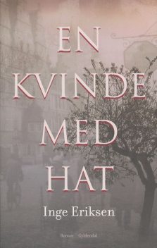 En kvinde med hat, Inge Eriksen