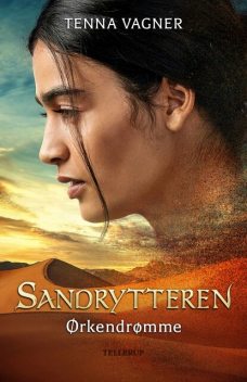 Sandrytteren 1, Tenna Vagner