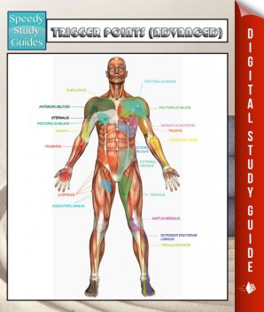 Trigger Points (Advanced) Speedy Study Guides, Speedy Publishing