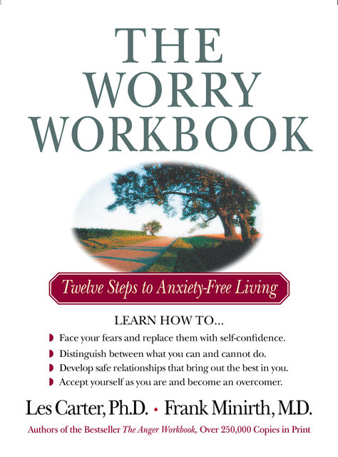 The Worry Workbook, Frank Minirth, Les Carter