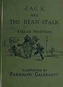 Jack and the Bean-Stalk: English Hexameters, Baron, Hallam Tennyson Tennyson