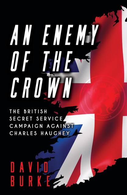 An Enemy of the Crown, David Burke