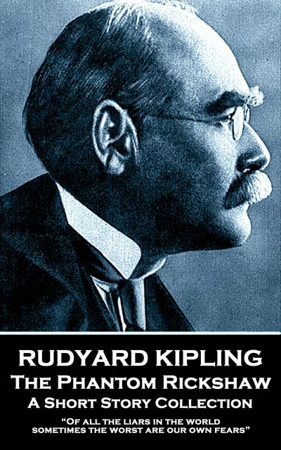 The Phantom Rickshaw, Joseph Rudyard Kipling