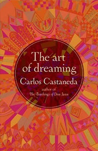 Искусство сновидения, Карлос Кастанеда