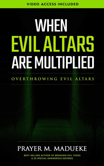 When Evil Altars are Multiplied, Prayer M. Madueke