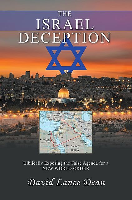 The Israel Deception, David Dean