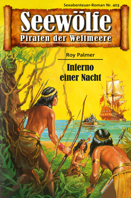 Seewölfe – Piraten der Weltmeere 403, Roy Palmer