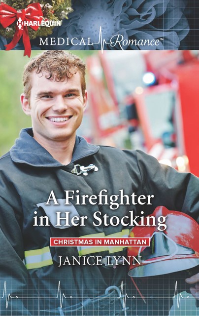 A Firefighter in Her Stocking, Janice Lynn