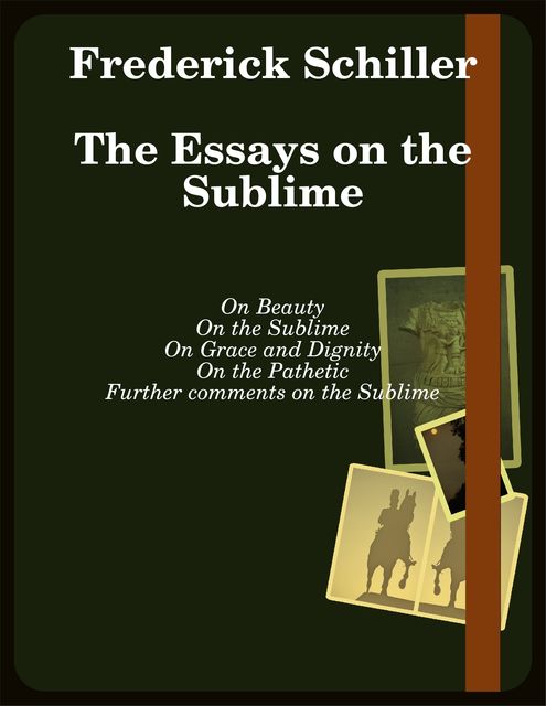 The Essays on the Sublime, Frederick Schiller