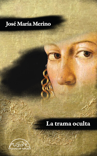 La trama oculta, José María Merino