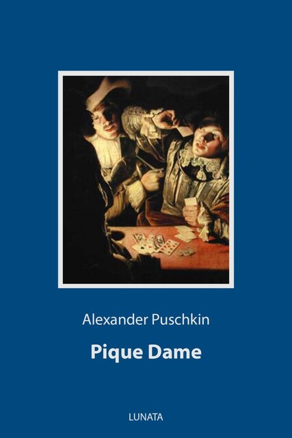 Pique Dame, Alexander Puschkin