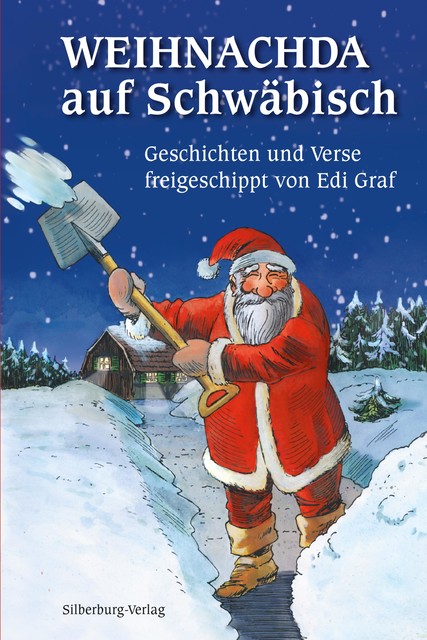 Weihnachda auf Schwäbisch, Edi Graf, Uli Gleis