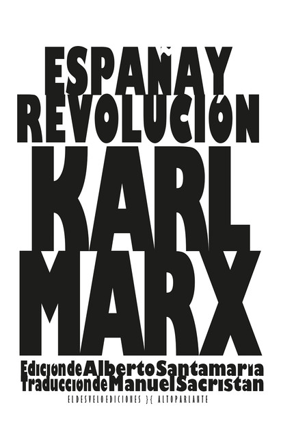 España y Revolución, Karl Marx