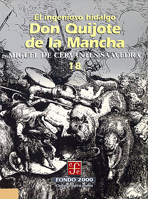 El ingenioso hidalgo don Quijote de la Mancha, 18, Miguel de Cervantes Saavedra