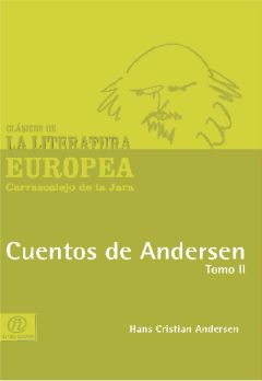 Cuentos de Andersen Tomo II, Hans Christian Andersen