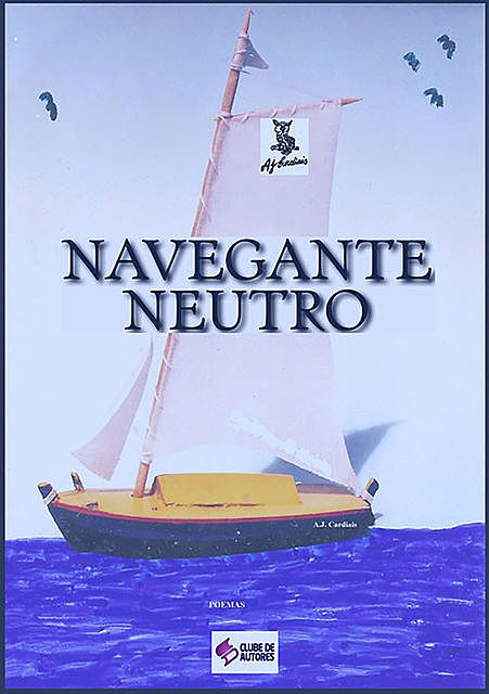 Navegante Neutro, A.J. Cardiais