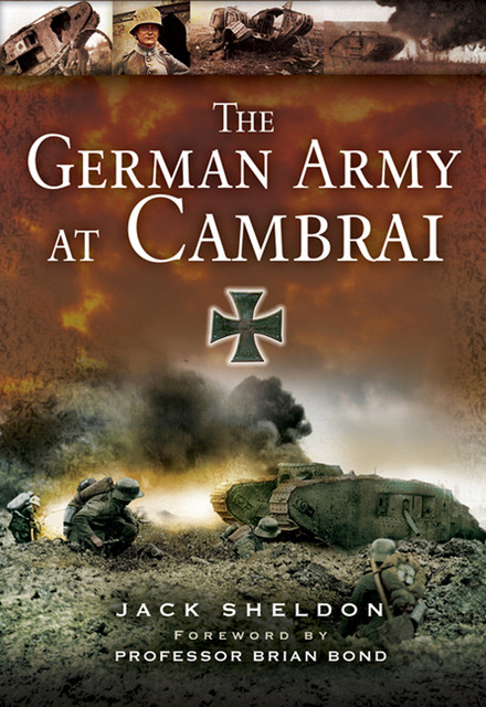 The German Army at Cambrai, Jack Sheldon