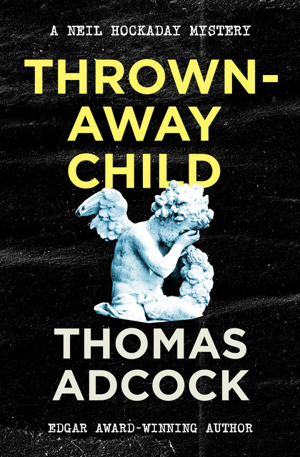 Thrown-Away Child, Thomas Adcock