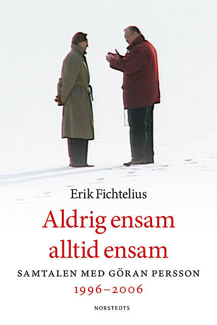 Aldrig ensam, alltid ensam, Erik Fichtelius