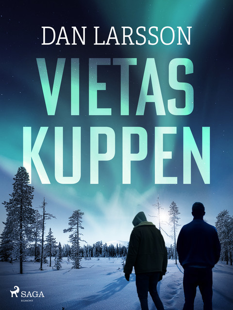 Vietaskuppen, Dan Larsson