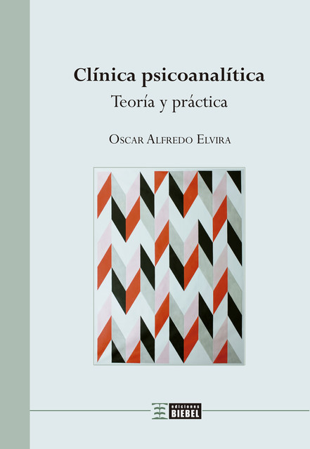 Clínica psicoanalítica, Oscar Alfredo Elvira