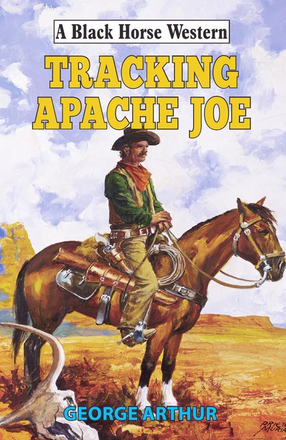 Tracking Apache Joe, Arthur George