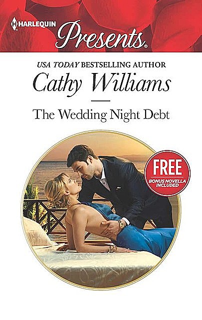 The Wedding Night Debt: Christmas at the Castello (bonus novella), Cathy Williams