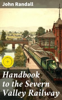Handbook to the Severn Valley Railway, John Randall