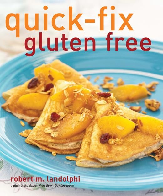 Quick-Fix Gluten Free, Robert Landolphi