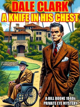 A Knife In His Chest, Dale Clark
