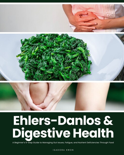 Ehlers-Danlos & Digestive Health, Isadora Kwon