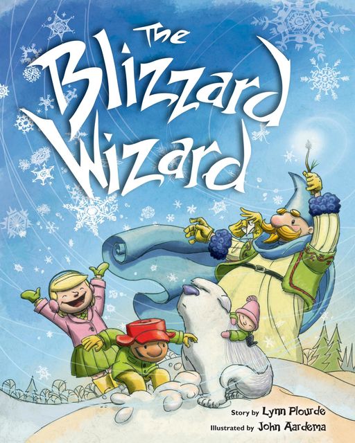 The Blizzard Wizard, Lynn Plourde
